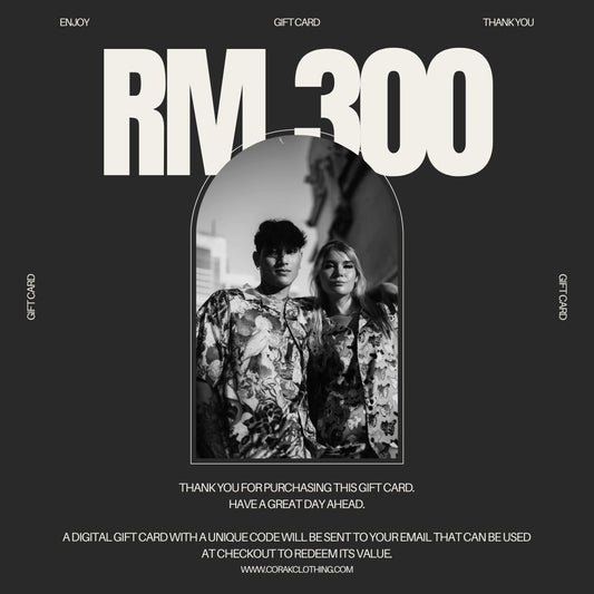 RM 300 CORAK CLOTHING GIFT CARD
